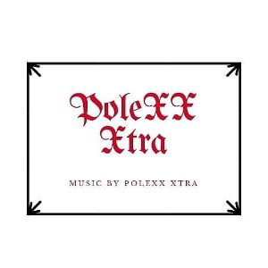 Polexx Xtra - Hyped up