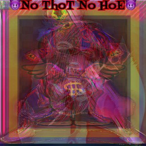 Young LostBoy - 😈NO THOT NO HOE😈 (Written)