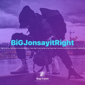 BiGJonsayitRight