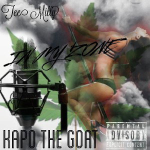Tee Milly - My Zone Ft Kapo The Goat