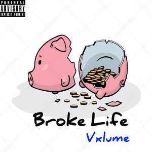  Broke Life