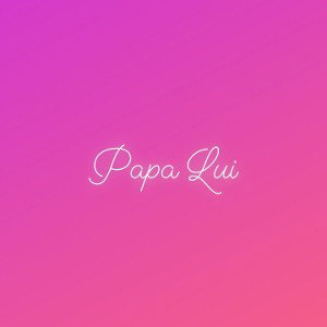 Papa Lui