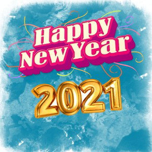 HAPPY NEW YEAR. MP;2.# 2021