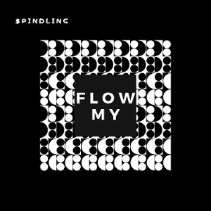 $pindling - Flow my