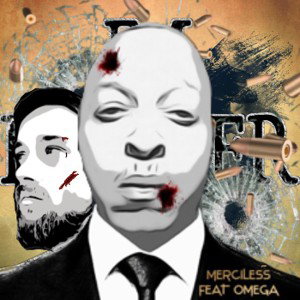 Merciless ft. Omega Alpha
