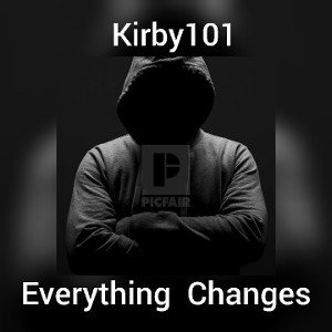 Kirby101 #everythingchanges 