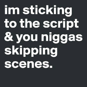 🔥Stick'to'the'script🔥