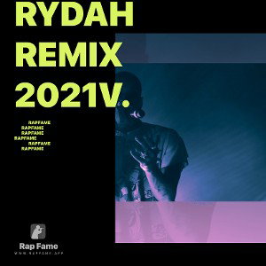 Rydah remix 2021v.