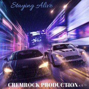 STAYING ALIVE 