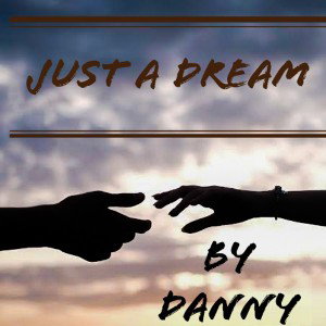 Just a Dream 