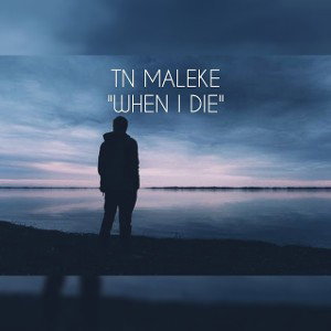 " When I Die"