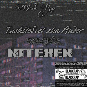TushiteSvet aka AndeR & NITEKEN - Повезёт (demo)