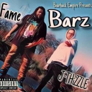 Barz-FAMOUS FT J THIZZLE 