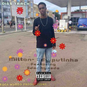 Milton Ft Eder - Edy Putinha