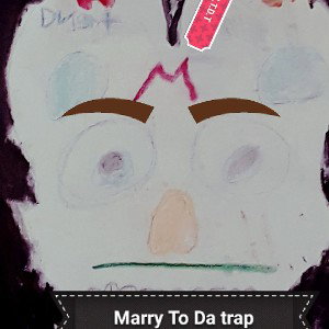 marry to Da trap#Mixtape  