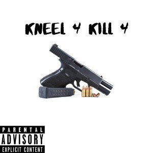 Kneel 4 Kill 4(reposted for tournament)