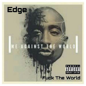                            Me Against The World