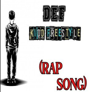 Def - kidd freestyle