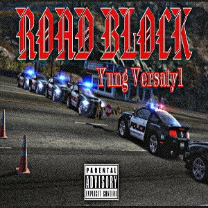 Yung Versatyl x Roadblock