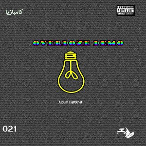 021 Record - Samet Rec - Album Haft Khat - OverDoze Demo