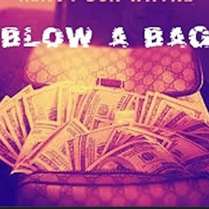 Blow a bag.