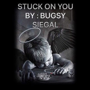 BUGSY SIEGAL - "STUCK ON YOU"