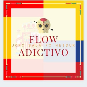 Hgider feat Jony Sala-flow adictivo