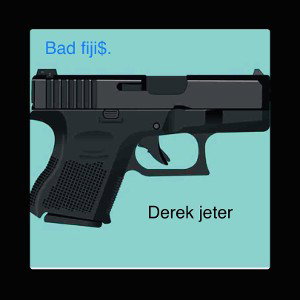 Bad fiji$ - Reel