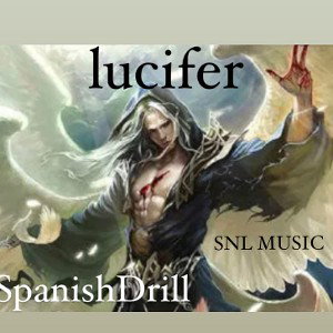 Lucifer (SpanishDrill) BUSCAR EN YOUTUBE