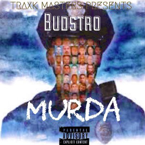 Itz Murda  Budstro 