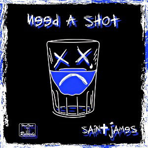 Need A Shot [Prod Josh Petruccio]