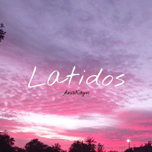Aniskayn - Latidos.