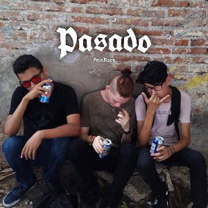 Aniskayn - Pasado. (prod.paryo)