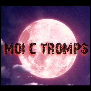 🔥MOI C TROMPS🔥