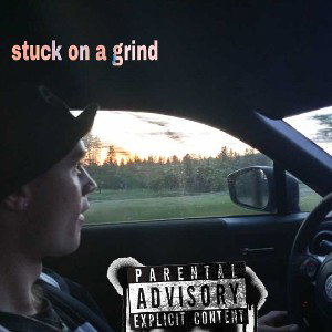 stuck on a grind