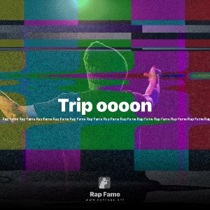Trip oooon