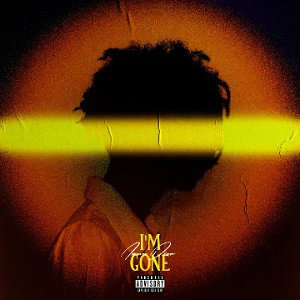 WHEN IM GONE 