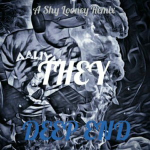 THEY "Deep End" (Ashylooneyremix) 144bpm