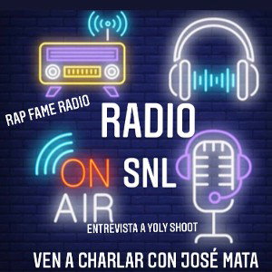 RADIO SNL - Entrevista a YOLY SHOOT