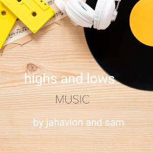 highs and lows
