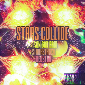  Stars Collide ft: RedStar & StarrStruck