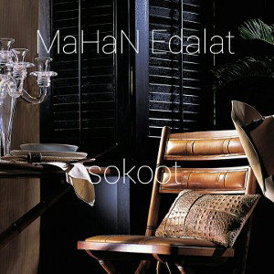 Sokoot-MaHaN Edalat-Single Terak