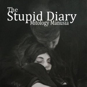 My Stupid Diary - Jiwa Sang Pahlawan