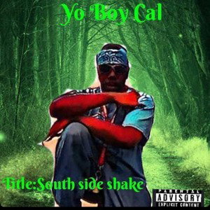 South Side Skake Yo Boy Cal. Day of The 🐺 🔥 🔥 
