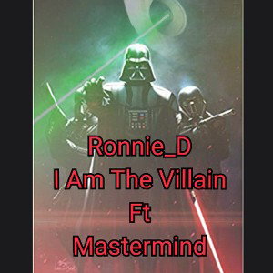 I Am The Villain Ft. Mastermind