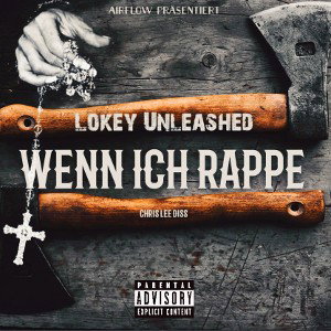 Lokey267 - Wenn ich Rappe (ChrisLee Diss)