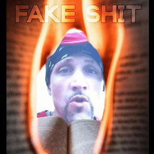 FAKE SHIT