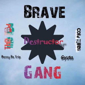 Brave Gang