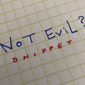 (Snippet) Not Evil?