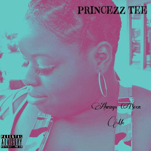 ALWAYS BEEN ME BY PRINCEZZ TEE(2)